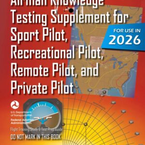 Airman Knowledge Testing Supplement for Pilots