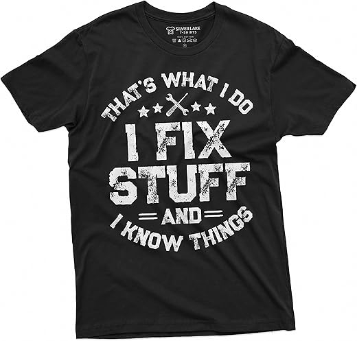 I fix Stuff T-Shirt