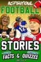 Inspirational Football GOATS Stories, Amazing Facts, and Trivia Games
