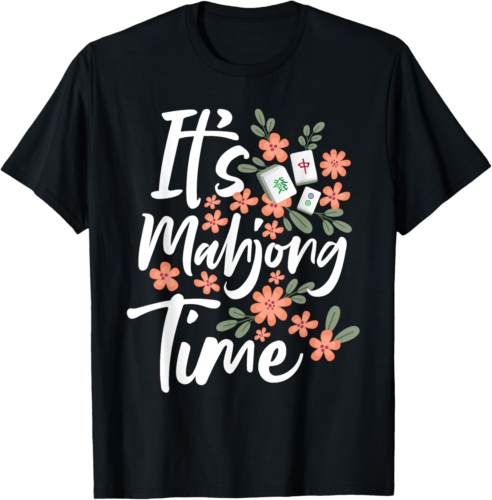 It’s Mahjong Time T-Shirt