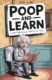 Poop and Learn: Useless Facts for Your Time on the Throne